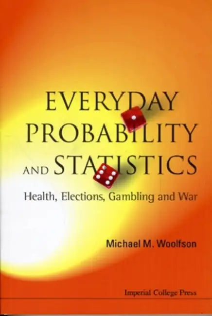 Buy Everyday Probability and Statistics (English, Michael Mark Woolfson) Online at Best Price - BookBajar