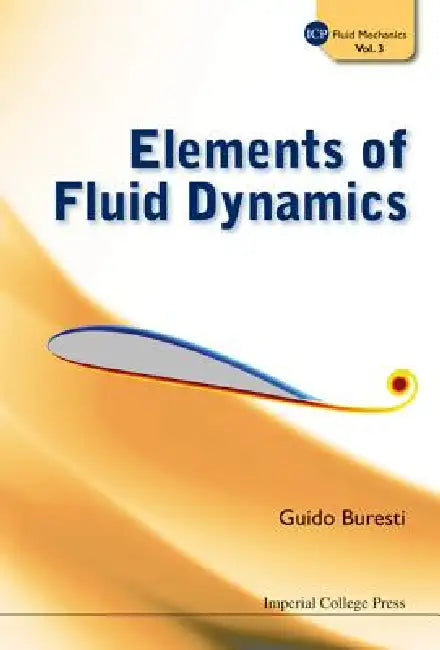 Elements of Fluid Dynamics (English, Buresti Guido) - Image 1 - BookBajar