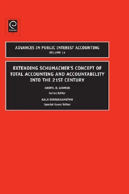 Buy Extending Schumacher's Concept of Total Accounting and Accountability Into the 21st Century (English, Kala Saravanamuthu) Online at Best Price - BookBajar