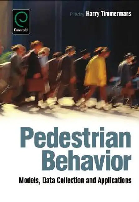 Buy Pedestrian Behavior (English, Harry Timmermans) Online at Best Price - BookBajar