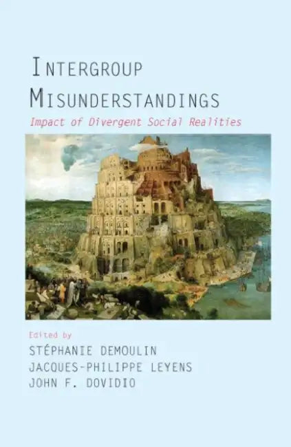 Buy Intergroup Misunderstandings (English, Stephanie Demoulin | Jacques-Philippe Leyens | John F. Dovidio) Online at Best Price - BookBajar