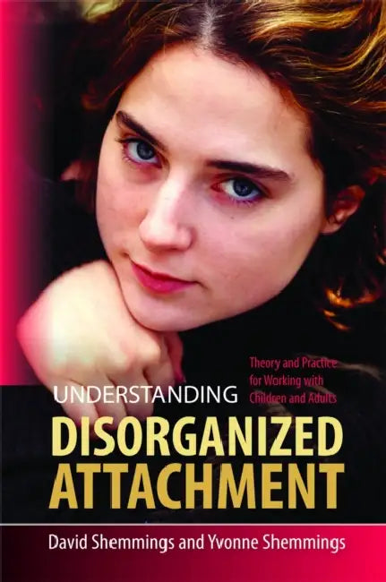 Understanding Disorganized Attachment (English, David Shemmings | Yvonne Shemmings) - Image 1 - BookBajar