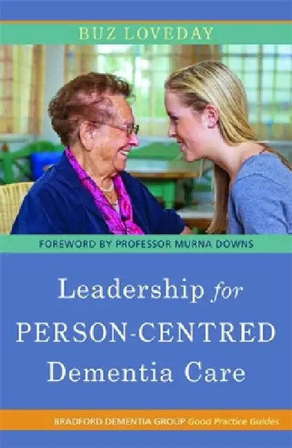Leadership for Person-Centred Dementia Care (English, Buz Loveday) - Image 1 - BookBajar