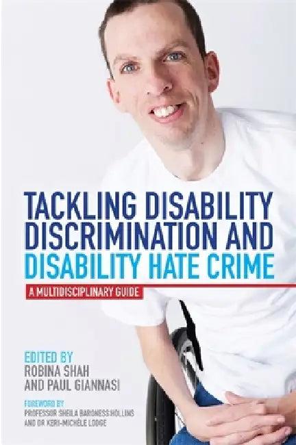 Tackling Disability Discrimination and Disability Hate Crime (English, Paul Giannasi | Robina Shah | Jemma Tyson) - Image 1 - BookBajar
