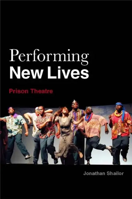 Performing New Lives (English, Jonathan Shailor | Evelyn Ploumis-Devick) - Image 1 - BookBajar