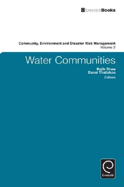 Buy Water Communities (English, Danai Thaitakoo | Rajib Shaw | Hari Srinivas) Online at Best Price - BookBajar