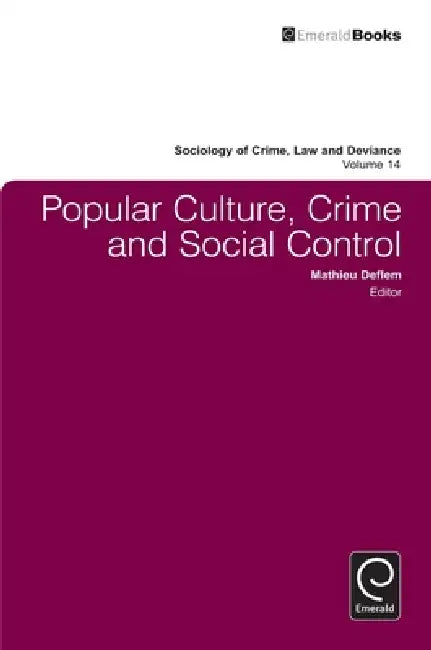 Popular Culture, Crime and Social Control (English, Mathieu Deflem) - Image 1 - BookBajar