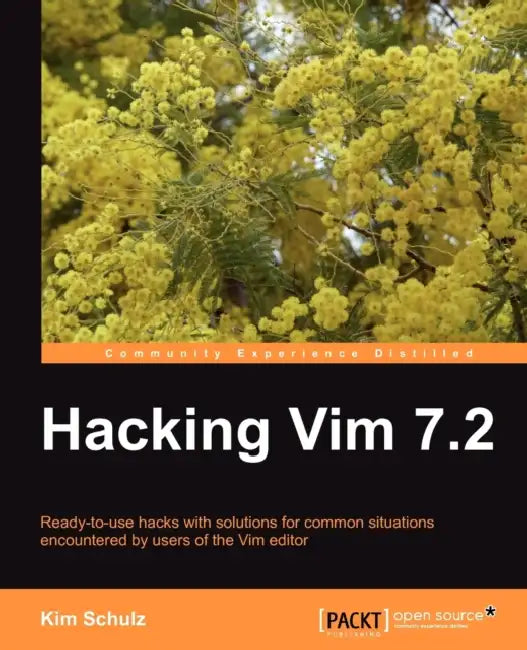 Buy Hacking VIM 7.2 (English, Kim Schulz) Online at Best Price - BookBajar