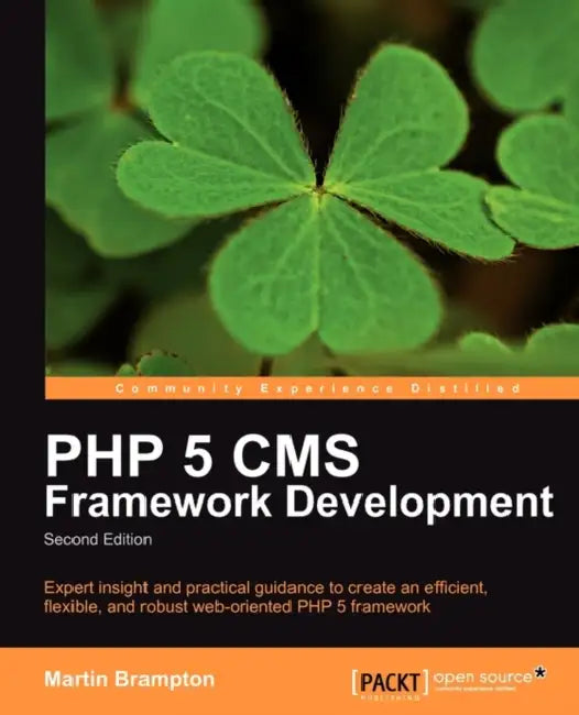 Buy PHP 5 CMS Framework Development - 2nd Edition (English, Martin Brampton) Online at Best Price - BookBajar