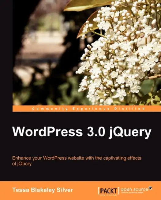 Buy Wordpress 3.0 Jquery (English, Tessa Blakeley Silver) Online at Best Price - BookBajar
