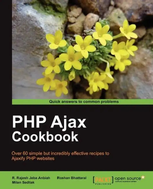 Buy PHP Ajax Cookbook (English, Milan Sedliak | R. Rajesh Jeba Anbiah | Roshan Bhattarai) Online at Best Price - BookBajar
