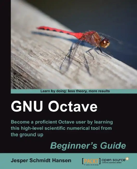 Buy Gnu Octave Beginner's Guide (English, Jesper Schmidt Hansen | Jesper Schmidt Hansen) Online at Best Price - BookBajar
