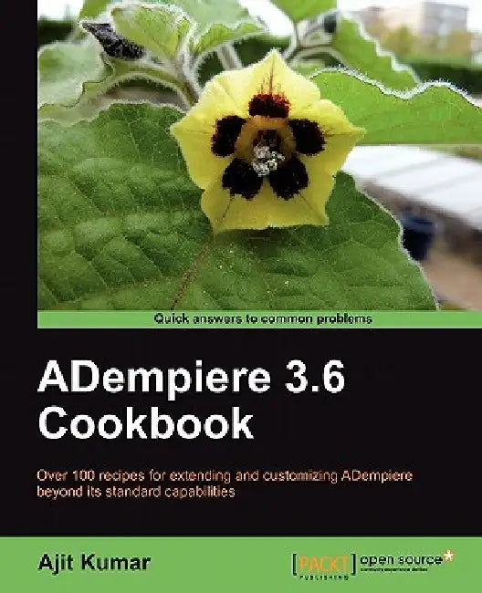Buy Adempiere 3.6 Cookbook (English, Ajit Kumar) Online at Best Price - BookBajar