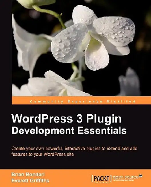 Buy Wordpress 3 Plugin Development (English, Brian Bondari | Everett Griffiths) Online at Best Price - BookBajar