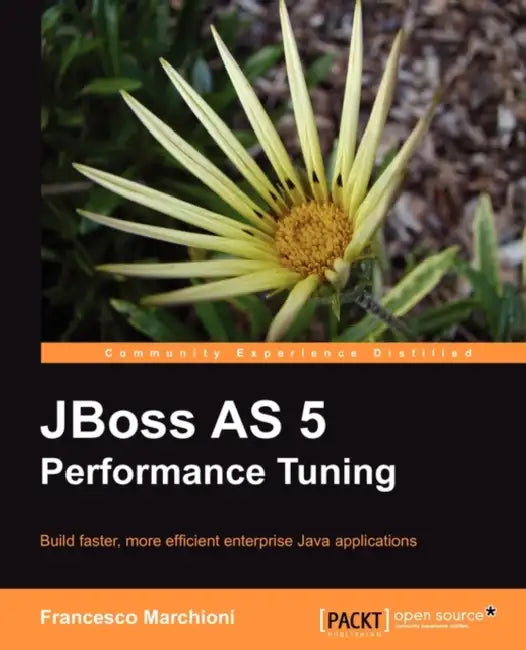 Jboss as 5 Performance Tuning (English, Francesco Marchioni) - Image 1 - BookBajar