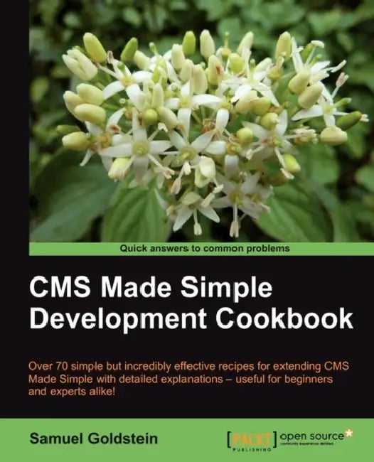 Buy CMS Made Simple Development Cookbook (English, Samuel Goldstein) Online at Best Price - BookBajar