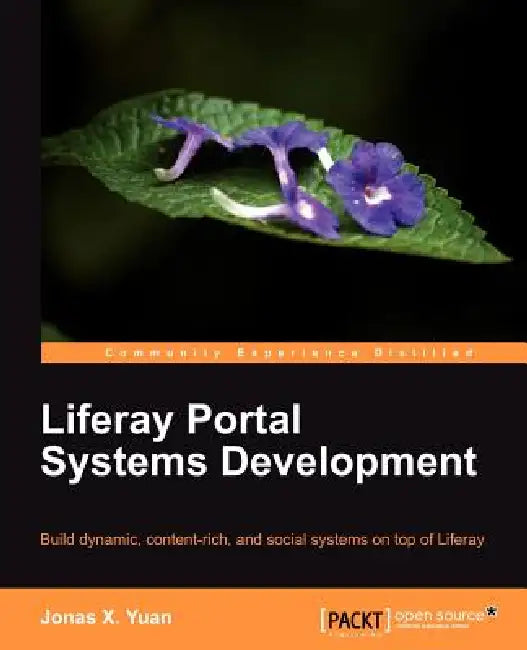 Buy Liferay Portal Systems Development (English, Jonas X. Yuan) Online at Best Price - BookBajar