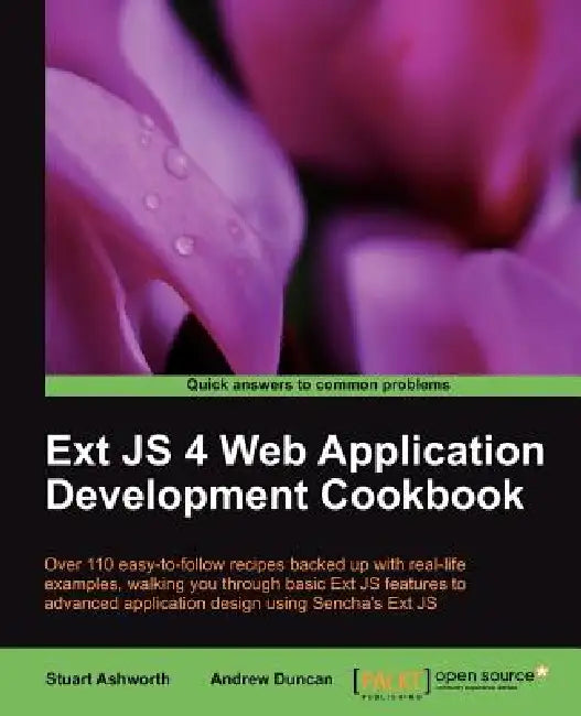 Buy Ext JS 4 Web Application Development Cookbook (English, Andrew Duncan | Stuart Ashworth) Online at Best Price - BookBajar