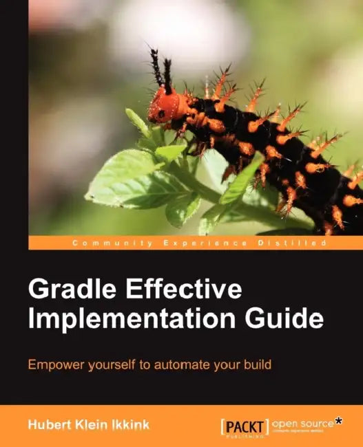 Buy Gradle Effective Implementation Guide (English, Hubert Klein Ikkink) Online at Best Price - BookBajar