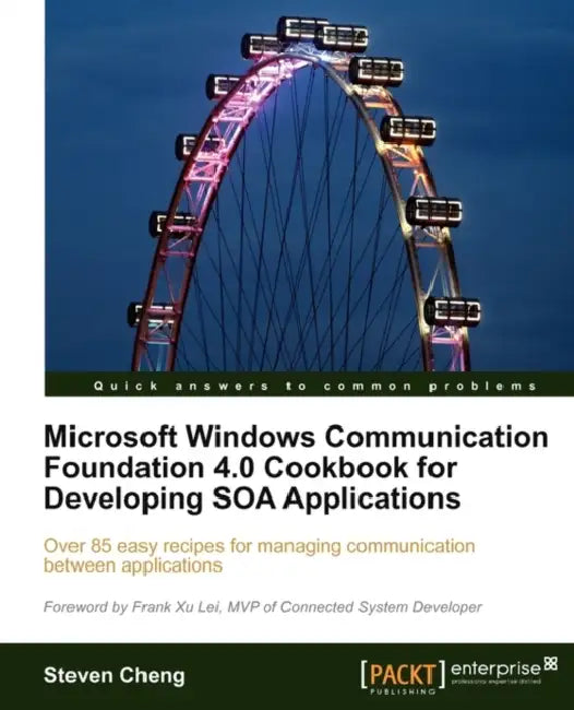 Buy Microsoft Windows Communication Foundation 4.0 Cookbook for Developing Soa Applications (English, Steven Cheng) Online at Best Price - BookBajar