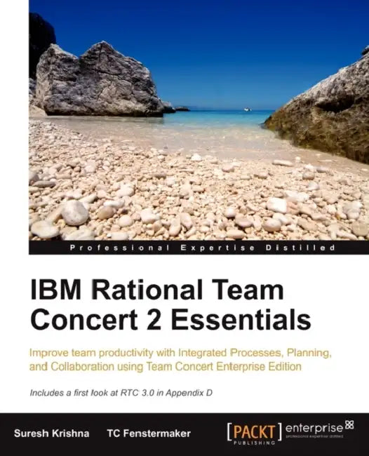 Buy IBM Rational Team Concert 2 Essentials (English, Suresh Krishna | Tc Fenstermaker) Online at Best Price - BookBajar