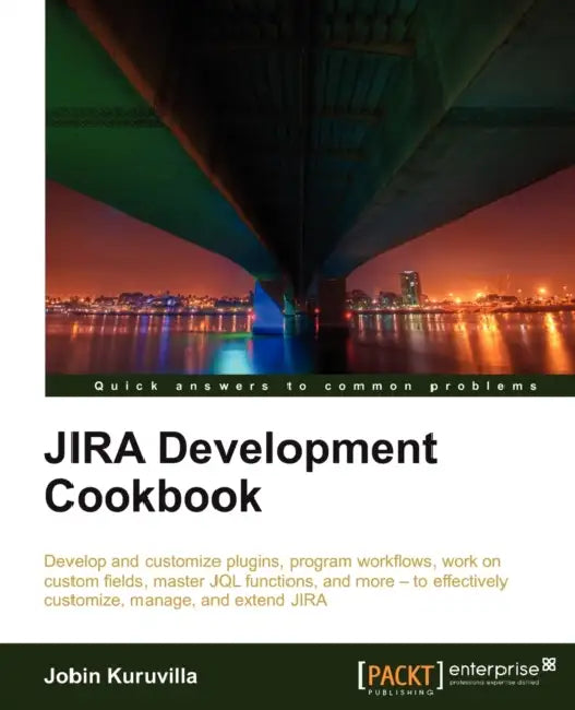 Buy Jira Development Cookbook (English, Jobin Kuruvilla) Online at Best Price - BookBajar