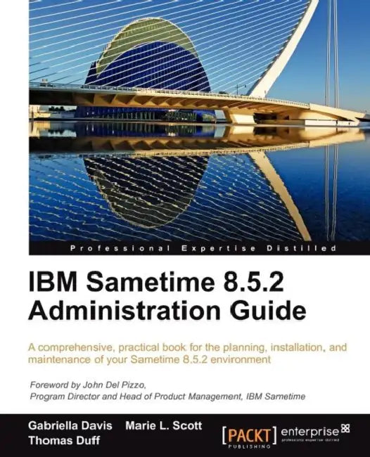 IBM Sametime 8.5.2 Administration Guide (English, Gabriella Davis | Marie L. Scott | Thomas Duff) - Image 1 - BookBajar