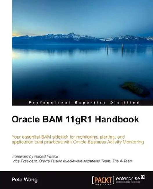 Oracle Bam 11gr1 Handbook (English, Peter Chen-Chao Wang | Pete Wang) - Image 1 - BookBajar