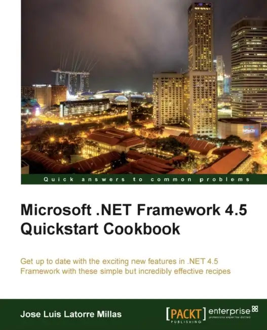 Microsoft .Net 4.5 QuickStart (English, Jose Luis Latorre | Jose Luis Latorre) - Image 1 - BookBajar
