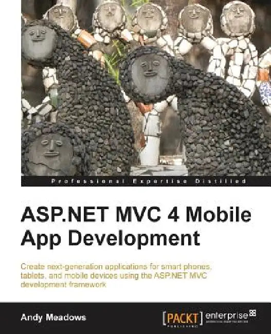 Buy ASP.Net MVC 4 Mobile App Development (English, Andy Meadows) Online at Best Price - BookBajar