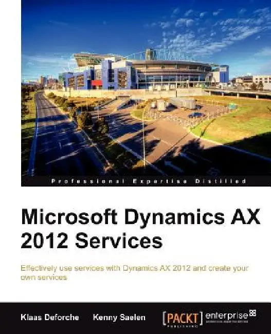 Buy Microsoft Dynamics Ax 2012 Services (English, Klaas Deforche | Kenny Saelen) Online at Best Price - BookBajar