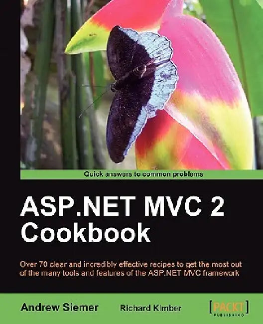 Buy ASP.Net MVC 2 Cookbook (English, Andrew Siemer | Richard Kimber) Online at Best Price - BookBajar