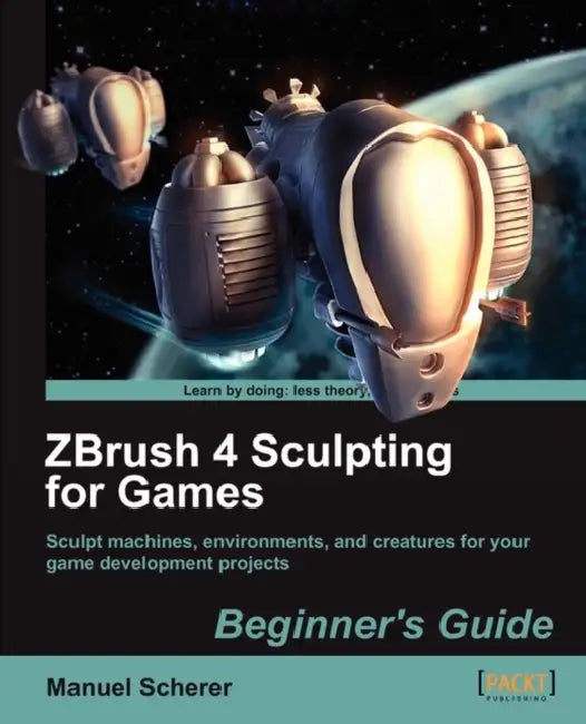 Buy Zbrush 4 Sculpting for Games (English, Manuel Scherer) Online at Best Price - BookBajar