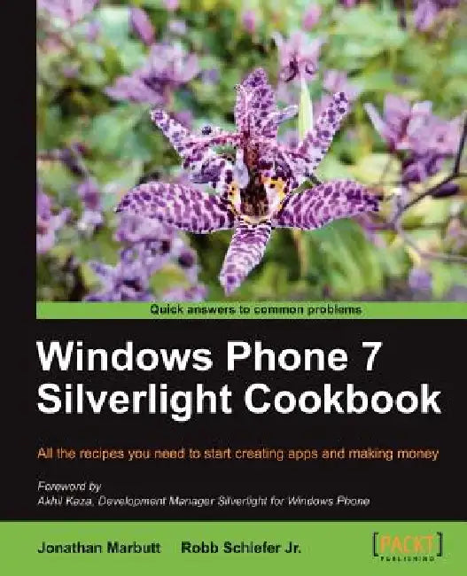 Buy Windows Phone 7 Silverlight Cookbook (English, Jr. Schiefer Robb | Jonathan Marbutt) Online at Best Price - BookBajar
