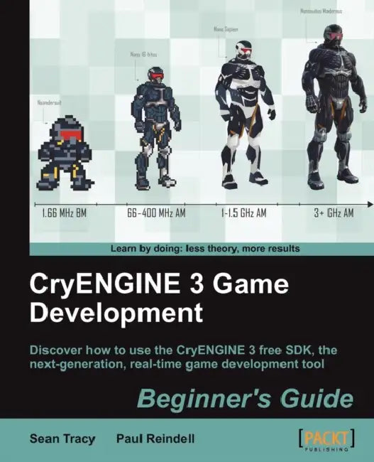 Cryengine 3 Game Development (English, Sean Tracy | Paul Reindell) - Image 1 - BookBajar