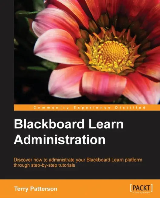 Buy Blackboard Learn Administration (English, Terry L. Patterson) Online at Best Price - BookBajar