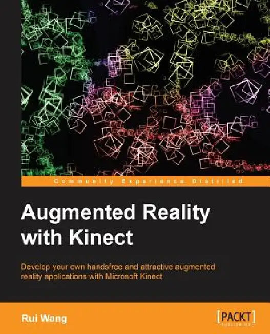 Buy Augmented Reality with Kinect (English, Rui Wang) Online at Best Price - BookBajar