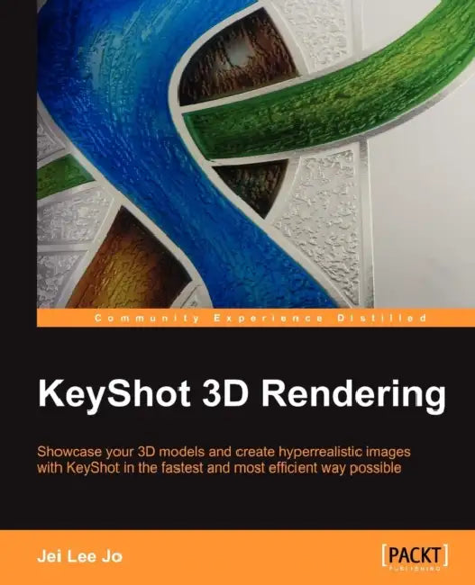 Buy Keyshot 3D Rendering (English, Jei Lee Jo) Online at Best Price - BookBajar