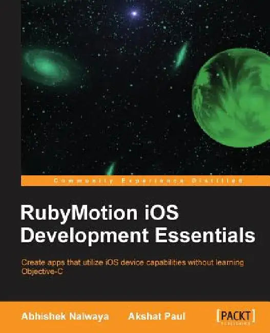 Buy Rubymotion IOS Develoment Essentials (English, Abhishek Nalwaya | Akshat Paul) Online at Best Price - BookBajar