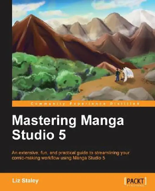 Buy Mastering Manga Studio 5 (English, Elizabeth Ann Staley) Online at Best Price - BookBajar