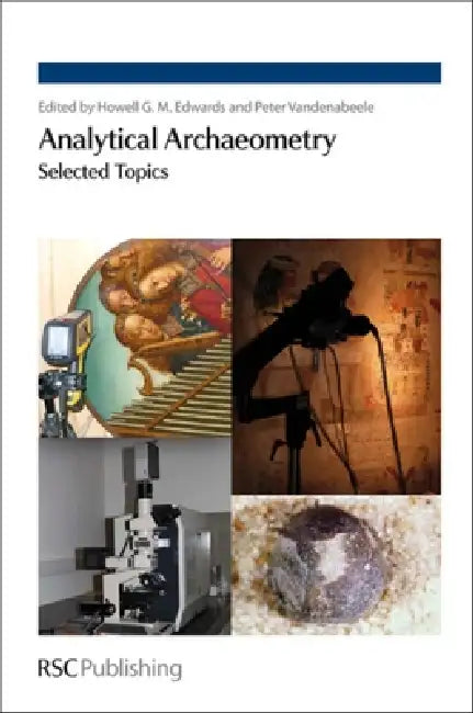Buy Analytical Archaeometry (English, Howell Edwards | Peter Vandenabeele) Online at Best Price - BookBajar