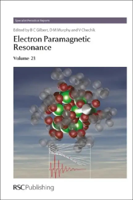 Buy Electron Paramagnetic Resonance, Volume 23 (English, Bruce C. Gilbert | Damien M. Murphy | Victor Chechik) Online at Best Price - BookBajar