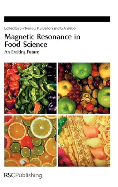 Buy Magnetic Resonance in Food Science (English, J-P Renou | Peter S. Belton | G. A. Webb) Online at Best Price - BookBajar