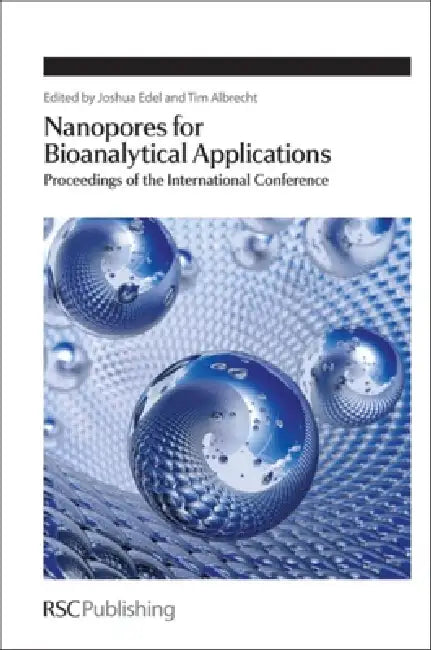 Buy Nanopores for Bioanalytical Applications (English, Joshua Edel | Tim Albrecht) Online at Best Price - BookBajar