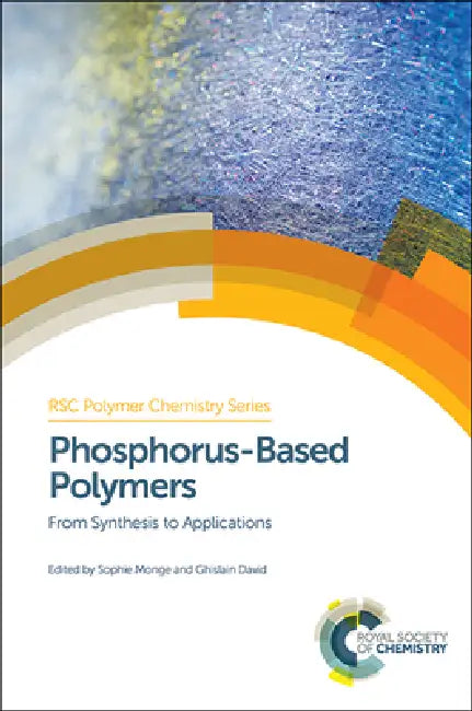 Buy Phosphorus-Based Polymers (English, Sophie Monge | Ghislain David) Online at Best Price - BookBajar