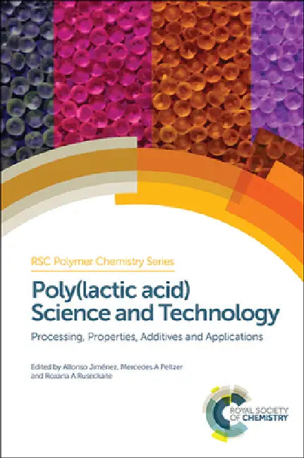 Buy Poly(lactic Acid) Science and Technology (English, Alfonso Jiménez | Mercedes Peltzer | Roxana Ruseckaite) Online at Best Price - BookBajar