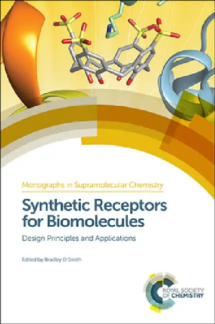 Buy Synthetic Receptors for Biomolecules (English, Bradley Smith | Vincent M. Rotello) Online at Best Price - BookBajar
