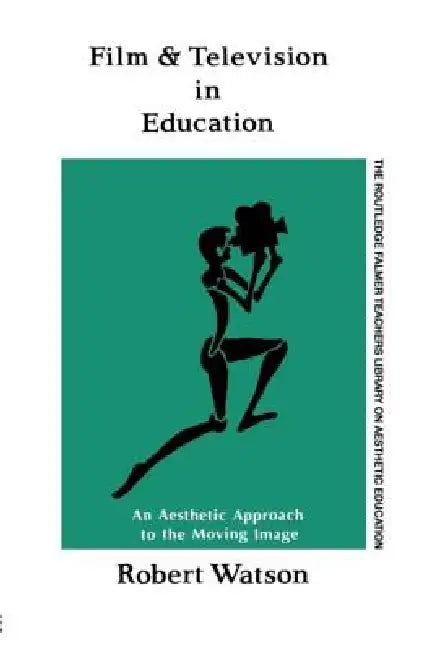 Buy Film And Television In Education (English, Robert Watson) Online at Best Price - BookBajar