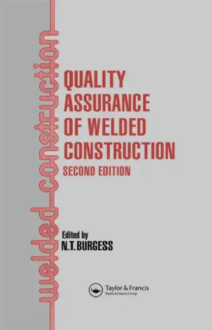 Buy Quality Assurance of Welded Construction (English, N. T. Burgess) Online at Best Price - BookBajar