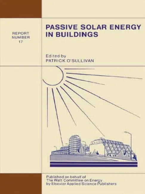 Passive Solar Energy in Buildings (English, O'Sullivan P.) - Image 1 - BookBajar